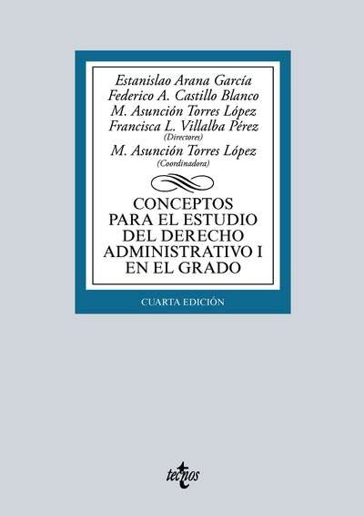 Conceptos para el estudio del Derecho administrativo I en el grado (4ª ed. 2016)