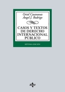 Casos y textos de Derecho Internacional público (7ª ed. 2016)